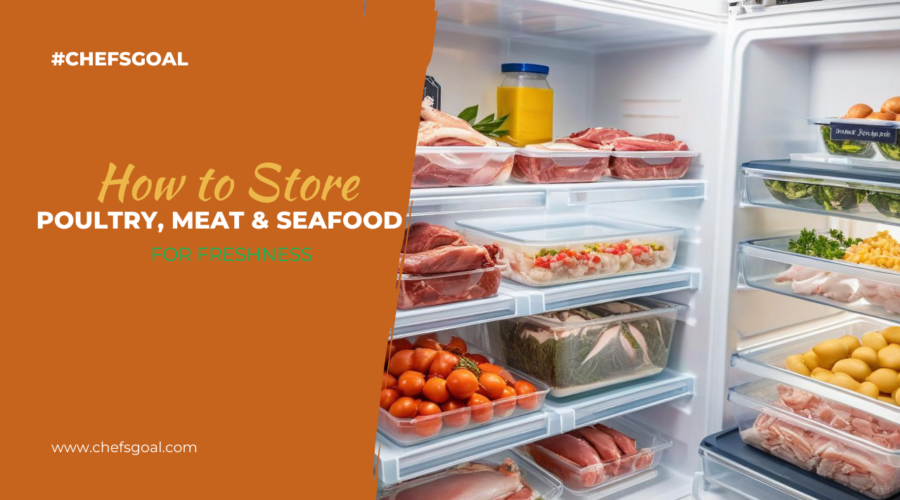 How to Store Poultry, Meat & Seafood for Freshness